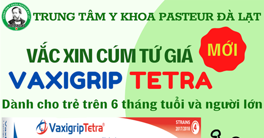 [HOT] Vắc xin CÚM TỨ GIÁ thế hệ mới VAXIGRIP TETRA (Pháp)