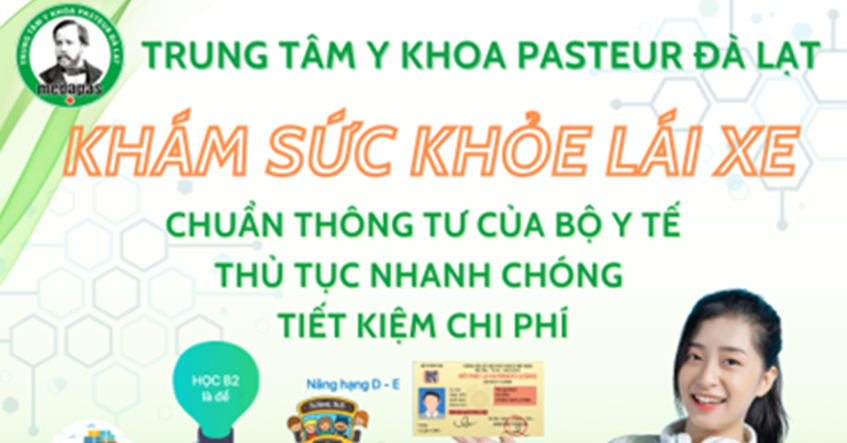 KHÁM SỨC KHỎE LÁI XE TẠI TRUNG TÂM Y KHOA PASTEUR ĐÀ LẠT
